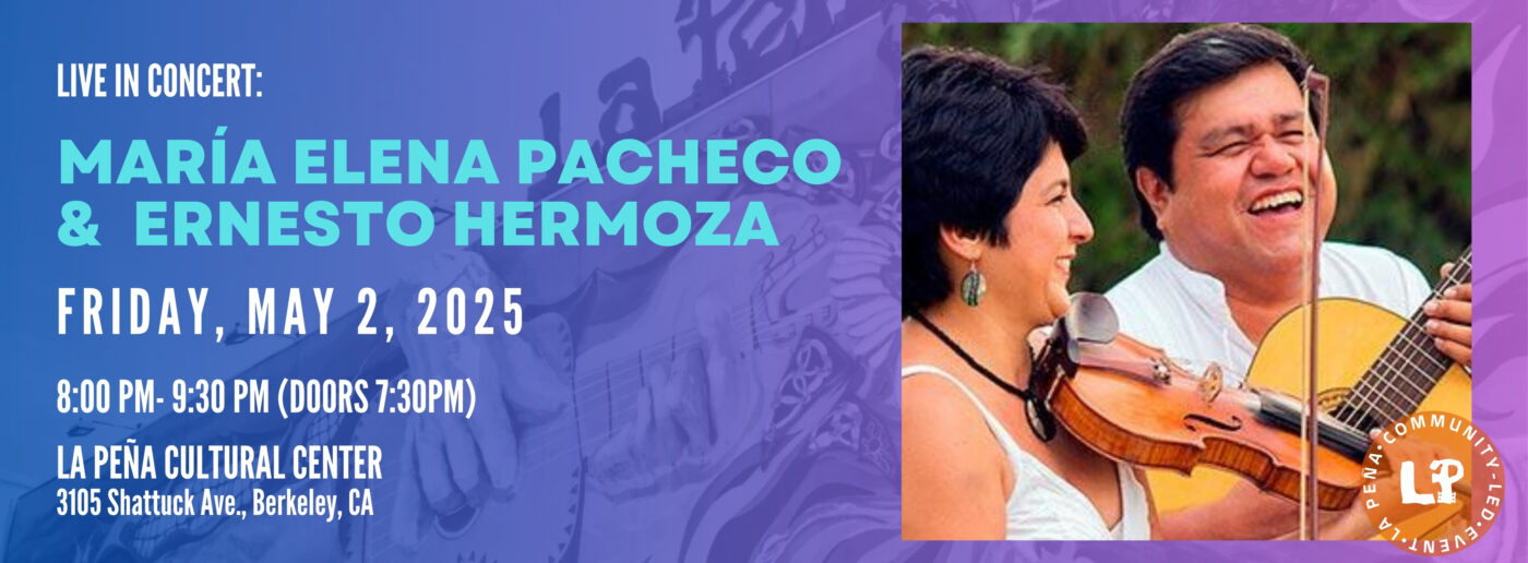 flyer promoting a live concert at La Peña featuring Maria Elena Pacheco and Ernesto Hermoza